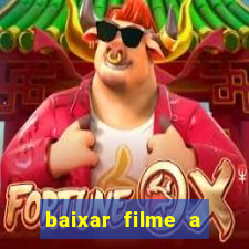 baixar filme a bela e a fera